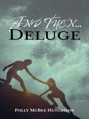 cover image of And Then... Deluge